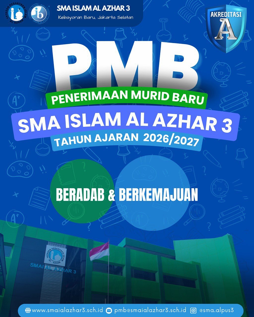 PMB 2025Assalamualaikum Wr. Wb.SMA ISLAM AL AZHAR 3 membuka penerimaan murid baru (PMB) untuk Ta