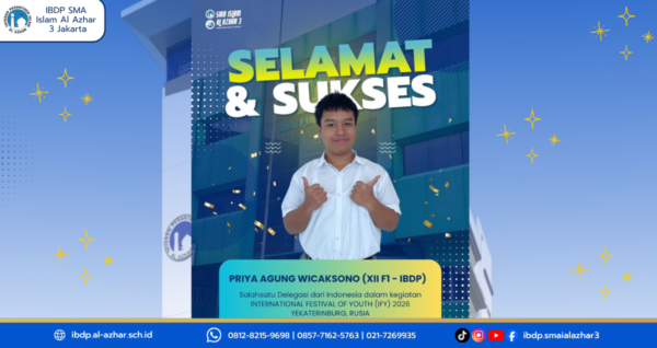 Priya Agung Wicaksono of IBDP SMA Islam Al Azhar 3 Jakarta represents Indonesia at the International Festival of Youth 2026 in Yekaterinburg, Russia.